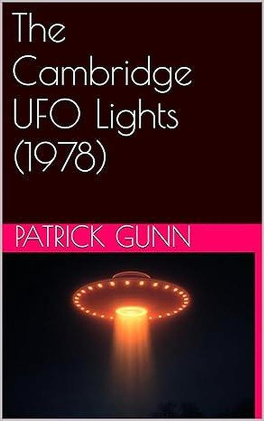 The Cambridge UFO Lights (1978)