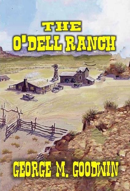 The O'Dell Ranch
