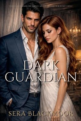 Dark Guardian - Sera Blackmoor - cover