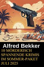 10 Mörderisch spannende Krimis im Sommer-Paket Juli 2025