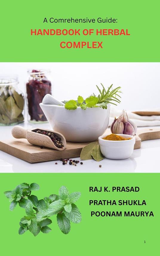 A Comprehensive Guide: HandBook of Herbal Complex