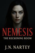 Nemesis: The Reckoning Room