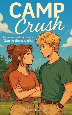 Camp Crush - Mae Hartwood - cover