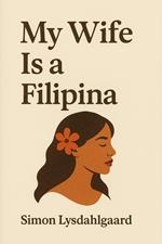 My Wife Is a Filipina