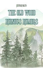 Ruinous Rumors