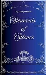 Stewards of Silence