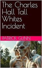 The Charles Hall Tall Whites Incident