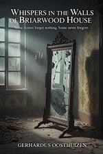 Whispers in the Walls of Briarwood House