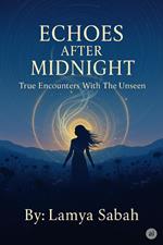 Echoes After Midnight