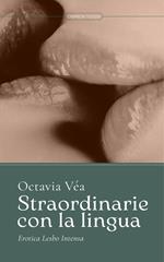 Straordinarie con la lingua