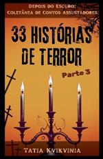 33 Histórias de Terror - Parte 3