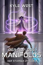 Der Ruf des Manifolds