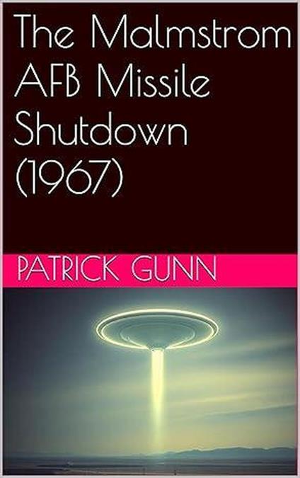 The Malmstrom AFB Missile Shutdown (1967)