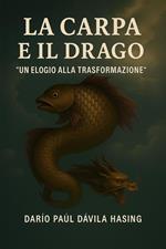 La Carpa E Il Drago 