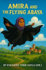 Amira and the Flying Abaya