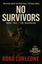 No Survivors Book 2 The Reckoning