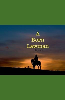 A Born Lawman - LIV N Love - cover