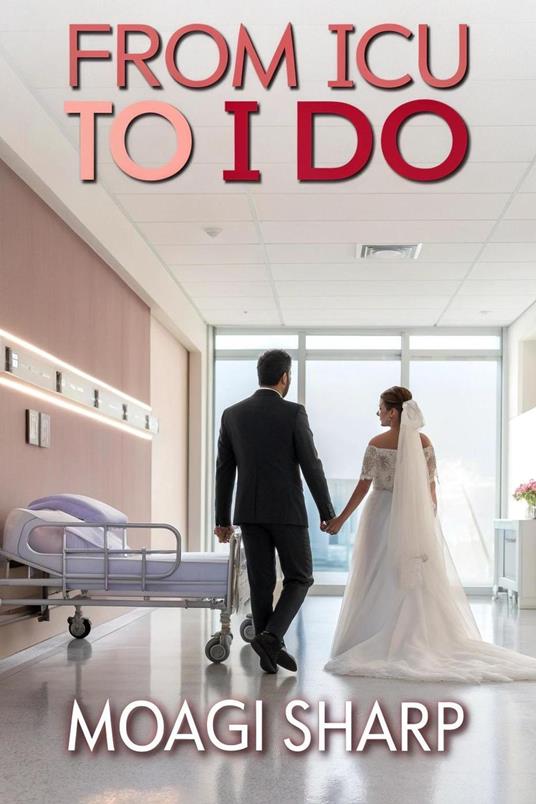 From ICU To I Do
