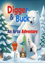 Digger & Buck An Artic Adventure