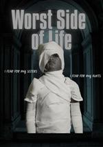 Worst Side of Life