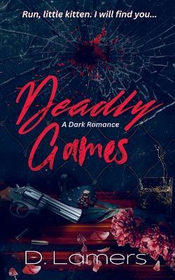 Deadly Games - D Lamers - cover
