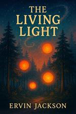 The Living Light