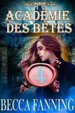 Académie des Bêtes 4