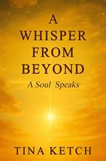 A Whisper from Beyond