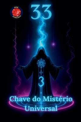33 Chave do Mistério Universal - Alina Rubi - cover