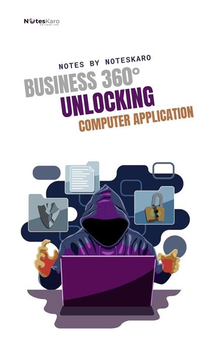 Business 360°: Unlocking Computer Application