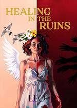 Healing in the Ruins