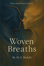 Woven Breaths