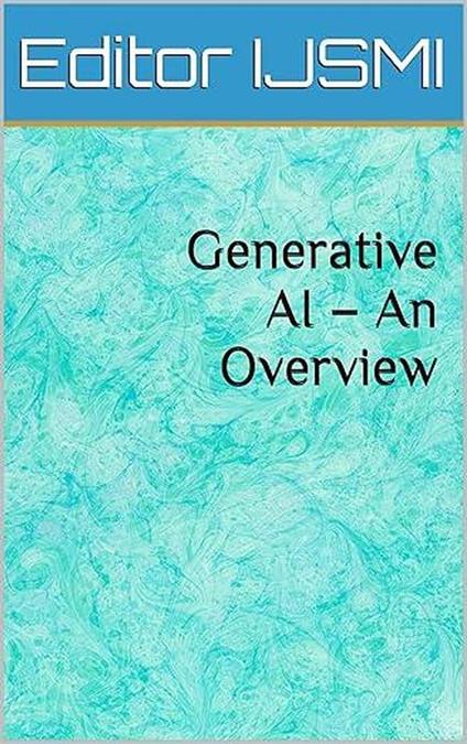 Generative AI – An Overview