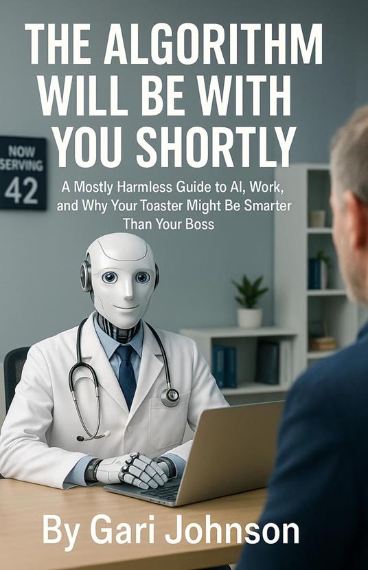 The Algorithm Will Be With You Shortly