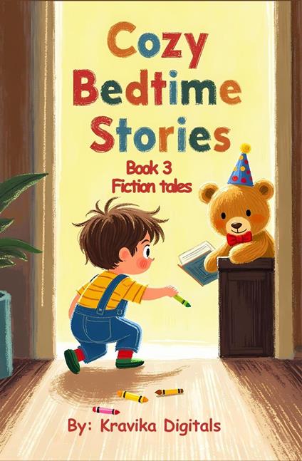 Cozy Bedtime Stories Book 3 - Kravika Digitals - ebook