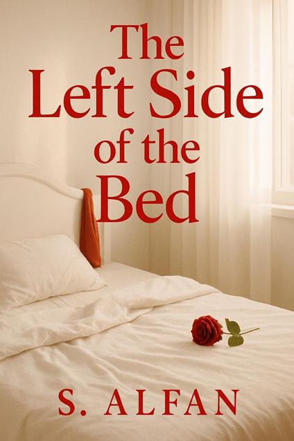 The left side of the bed - S Alfan - ebook