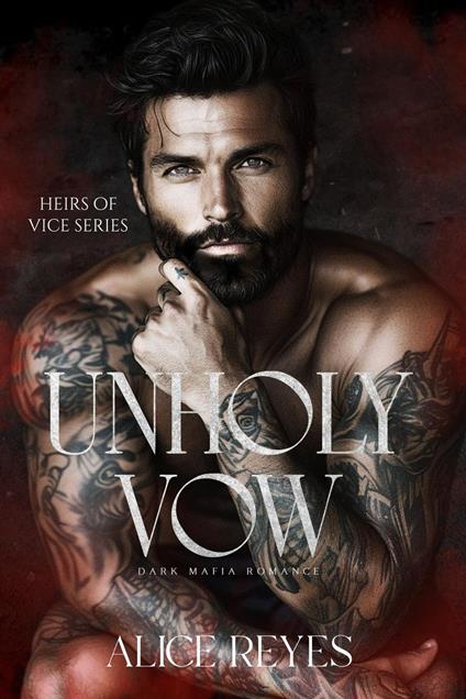 Unholy Vow: Dark Mafia Romance