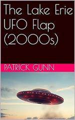 The Lake Erie UFO Flap (2000s)