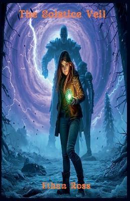 The Solstice Veil - Ethan Ross - cover