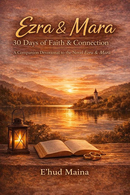 Ezra & Mara: 30 Days of Faith & Connection