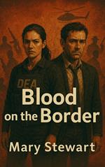 Blood on the Border
