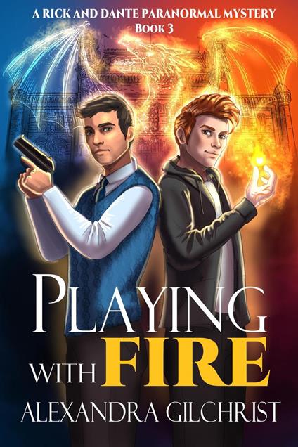 Playing with Fire