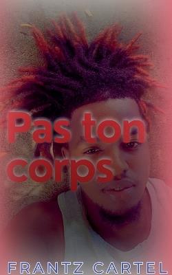 Pas ton corps - Louis Nissen - cover