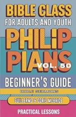 Bible Class for Adults and Youth: Beginner's Guide - Philippians