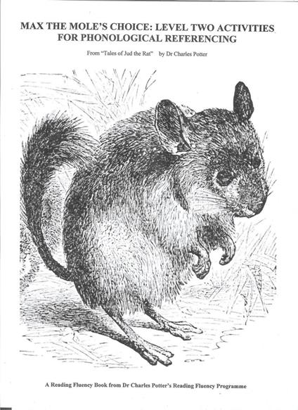 Max the Mole's Choice: Level Two Activities for Phonological Referencing - Dr Charles Potter - ebook