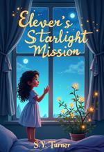 Eleven's Starlight Mission