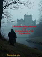 The Death of Mary Morstan and the Awakening of the Organization
