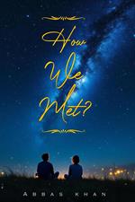 How We Met?