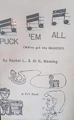 Puck 'Em All (We Got The Magic)
