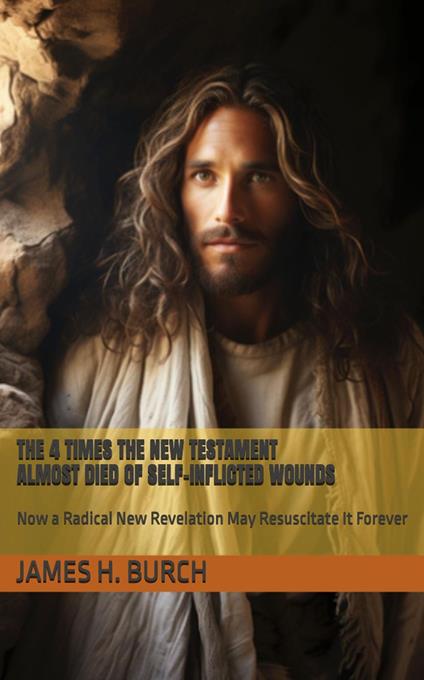 The 4 Times the New Testament Almost Died of Self-Inflicted Wounds